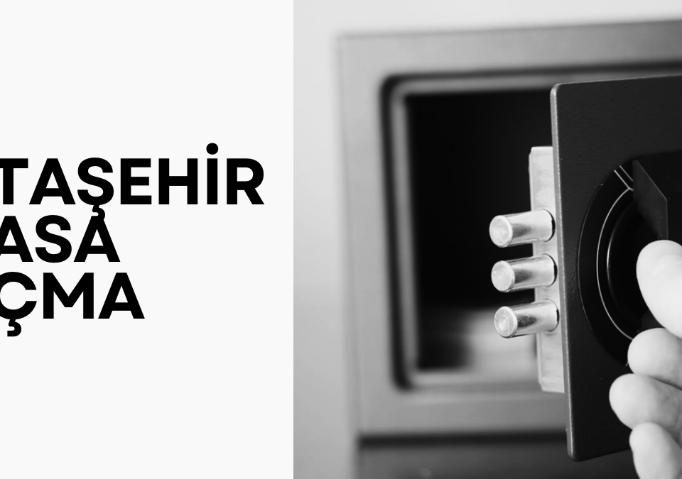 Ataşehir Kasa Açma