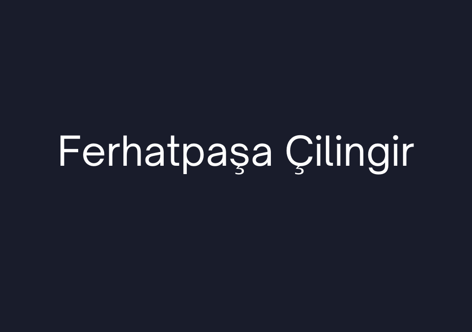 Ferhatpaşa Çilingir