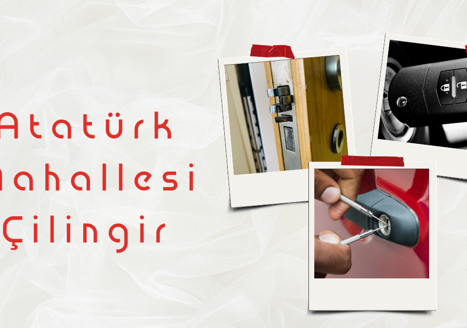 Atatürk Mahallesi Çilingir
