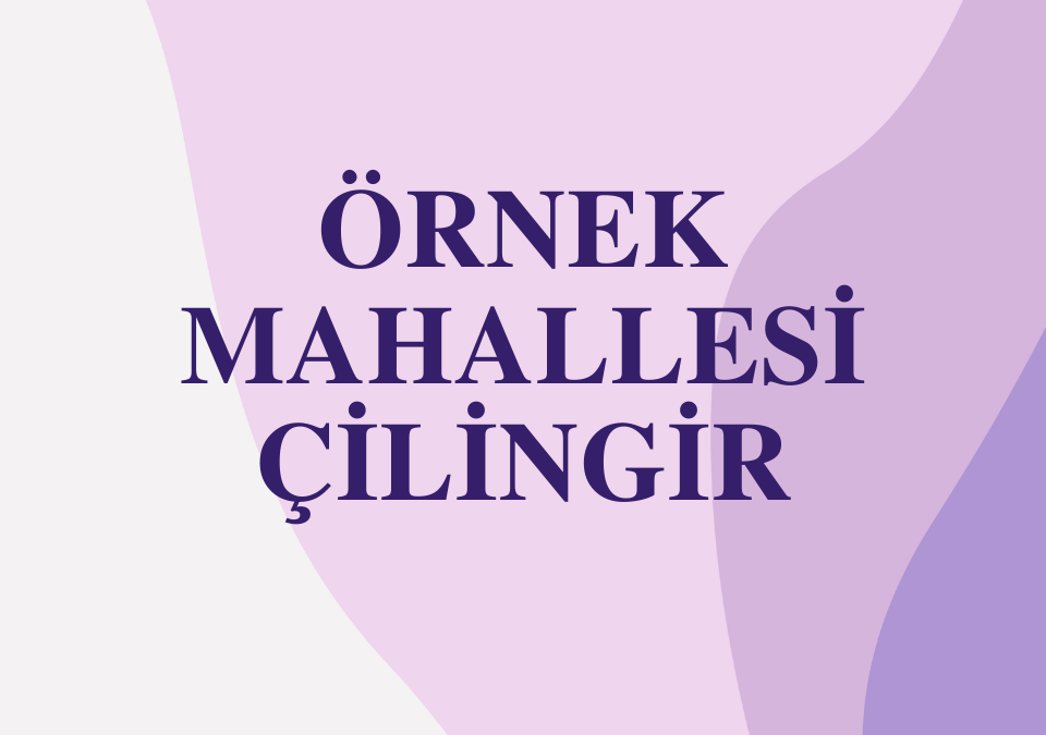 Örnek Mahallesi Çilingir